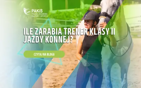 Instruktor jeździectwa: jak znaleźć pracę i ile zarobisz?