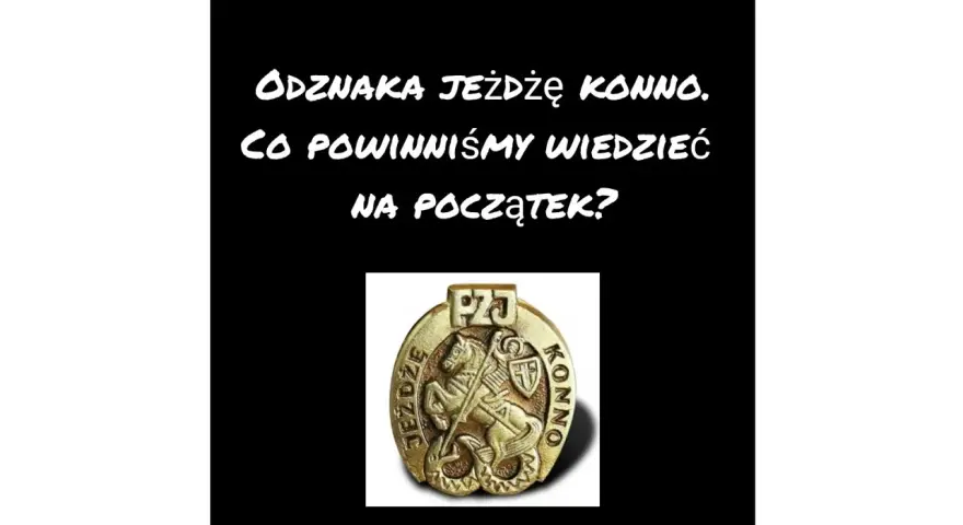 Odznaka Jeżdżę Konno: Kompletny przewodnik zdaj za 1. razem!